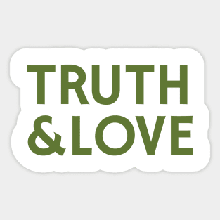 Truth & Love Sticker